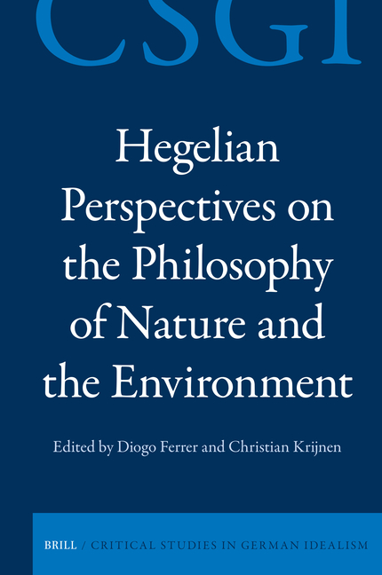 Hegelian Perspectives on the Philosophy of Nature and the Environment