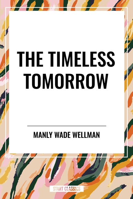 Timeless Tomorrow
