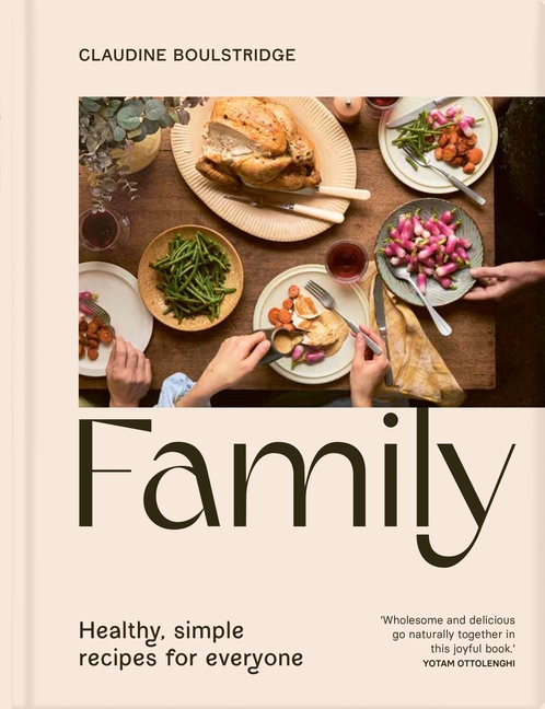 Family: Simple, Healthy Recipes for Everyone