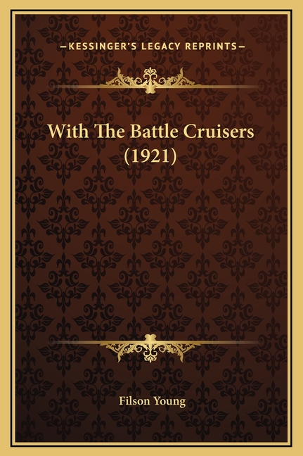With The Battle Cruisers (1921)