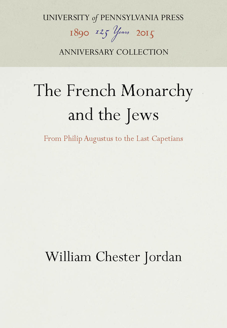 The French Monarchy and the Jews