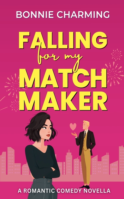 Falling For My Matchmaker