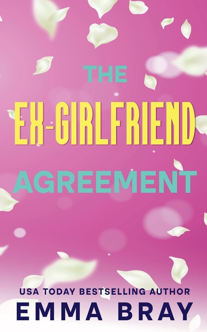 The Ex-Girlfriend Agreement