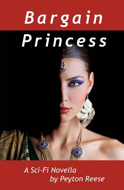 Bargain Princess: A Space Operetta