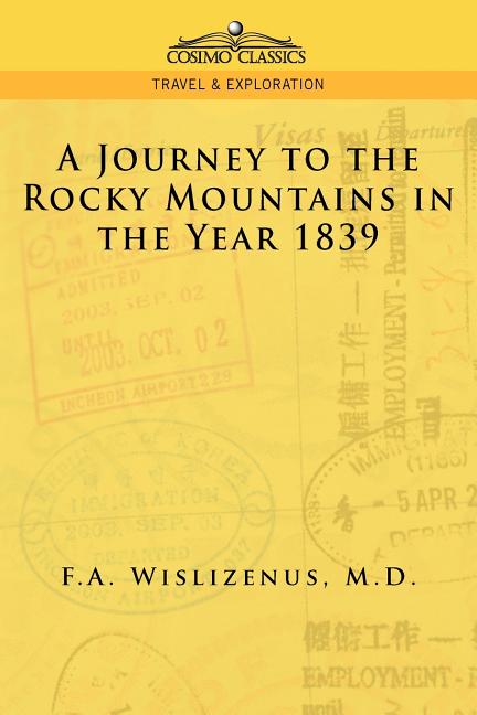 A Journey to the Rocky Mountains in the Year 1839
