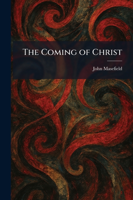 The Coming of Christ