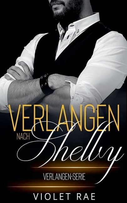 Verlangen nach Shelby