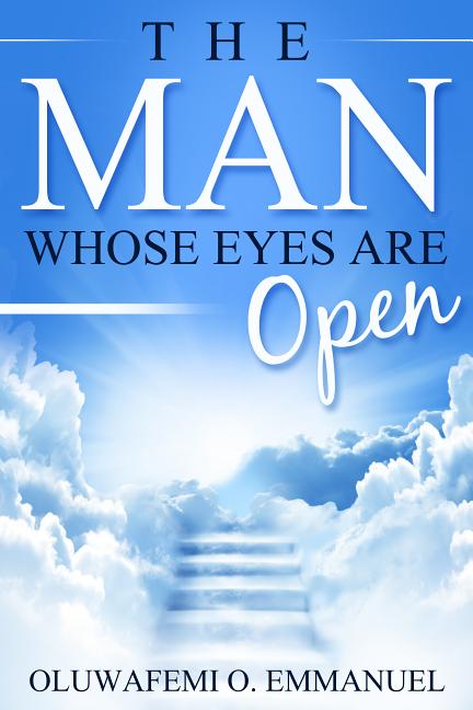 The Man Whose Eyes Are Open