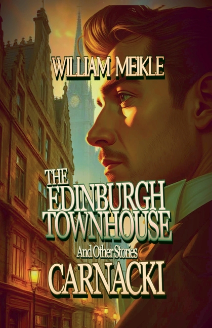 The Edinburgh Townhouse and Other Stories
