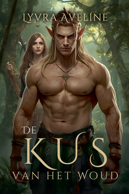 De Kus van het Woud