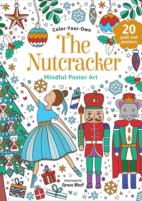 The Nutcracker: Coloring Book: Color-Your-Own Mindful Poster Art