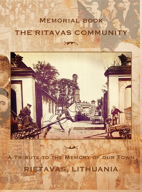 Memorial book: Memorial Book of the Ritavas Community (Rietavas, Lithuania)
