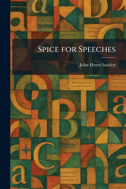 Spice for Speeches