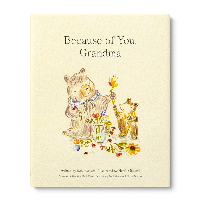 Because of You, Grandma