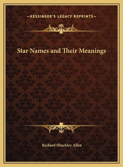 Star Names and Their Meanings