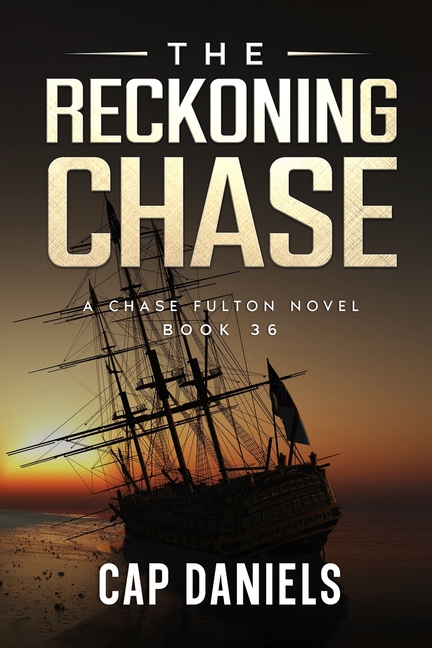 The Reckoning Chase: A Chase Fulton Novel