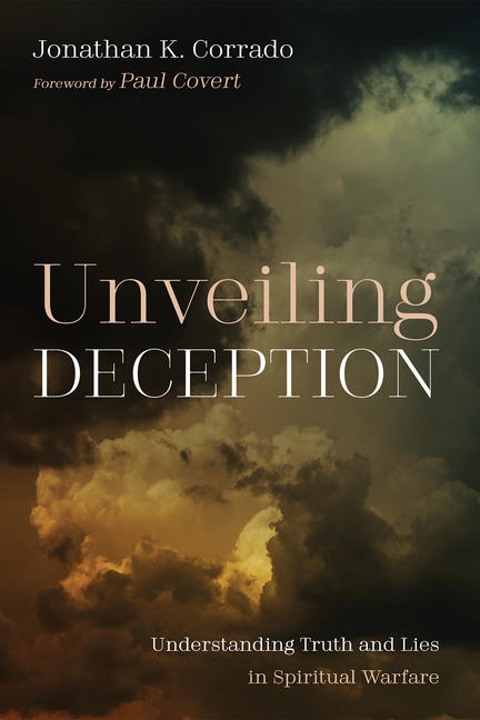 Unveiling Deception: Understanding Truth and Lies in Spiritual Warfare