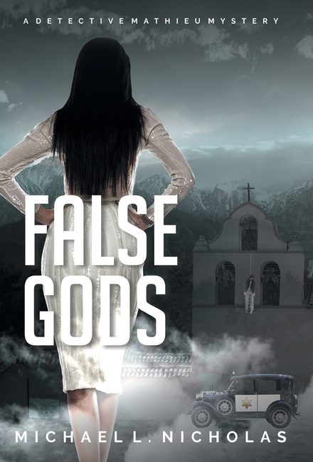 False Gods: A Detective Mathieu Mystery