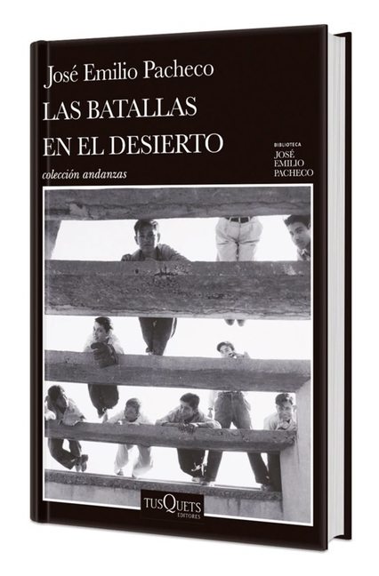Las Batallas En El Desierto (Novela). Edición Tapa Dura / Battles in the Desert (a Novel)