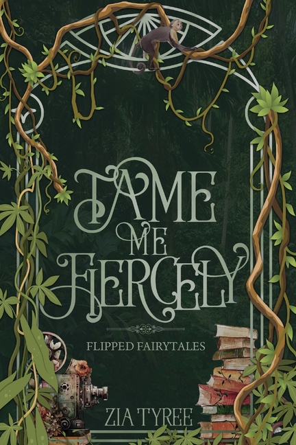 Tame Me Fiercely