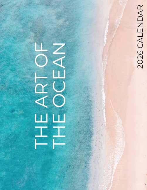 The Art of the Ocean 2026 Calendar