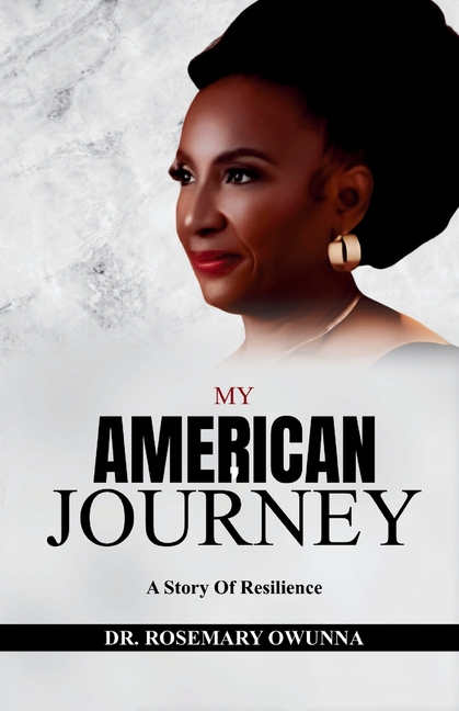 My American Journey: A Story of Resilience
