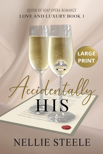 Accidentally His Large Print