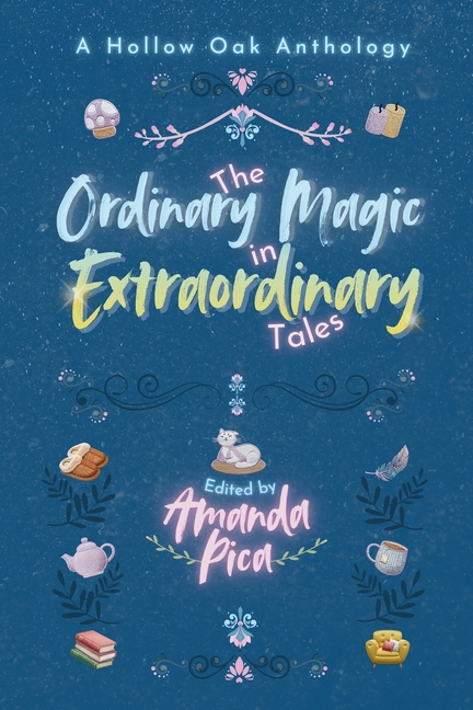 The Ordinary Magic in Extraordinary Tales