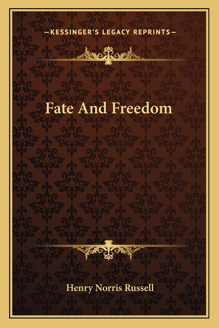Fate And Freedom