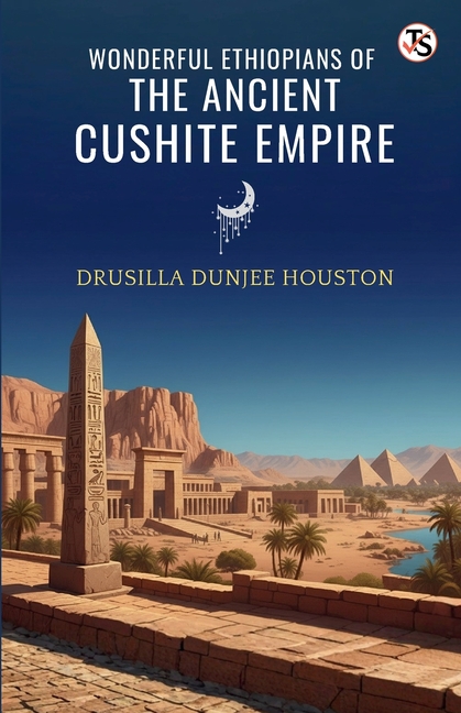 Wonderful Ethiopians Of The Ancient Cushite Empire
