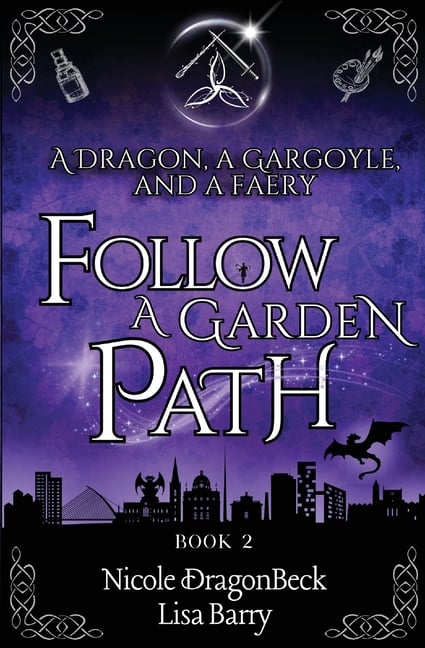 A Dragon, a Gargoyle, and a Faery Follow A Garden Path