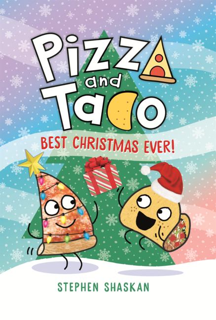 Pizza and Taco: Best Christmas Ever!