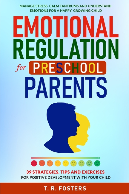 Emotional Regulation for Preschool Parents