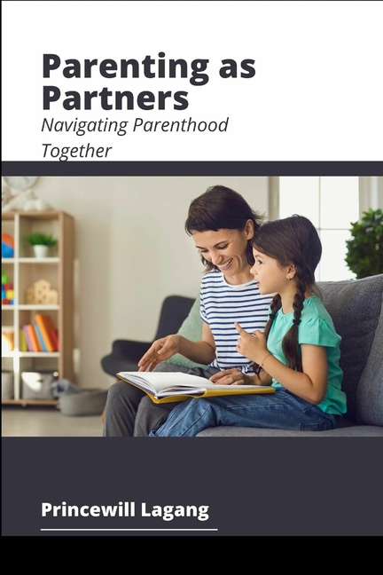 Parenting as Partners: Navigating Parenthood Together