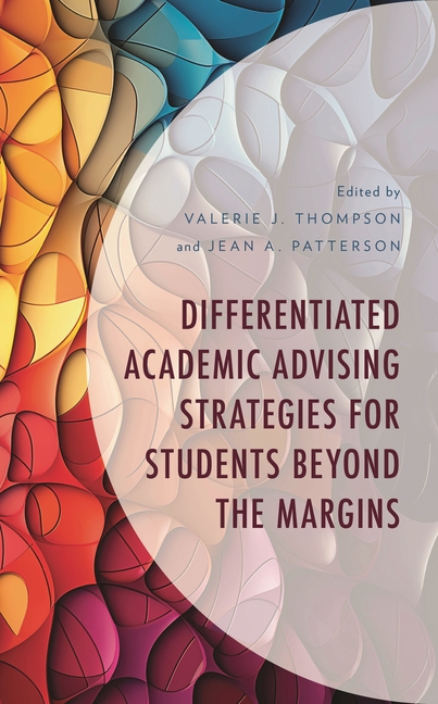 Differentiated Academic Advising Strategies for Students Beyond the Margins