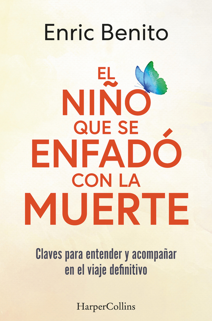 El Niño Que Se Enfadó Con La Muerte (the Boy Who Was Angry with Death)