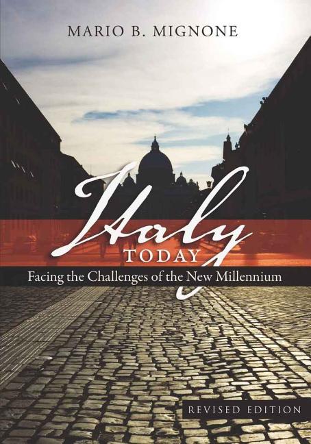 Italy Today: Facing the Challenges of the New Millennium