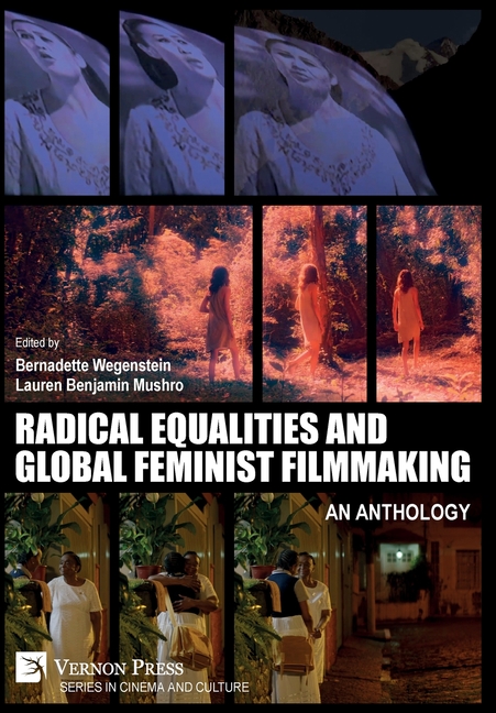 Radical Equalities and Global Feminist Filmmaking: An Anthology