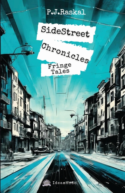 SideStreet Chronicles: Fringe Tales