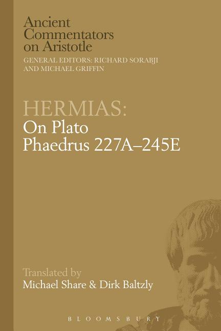 Hermias: On Plato Phaedrus 227a-245e