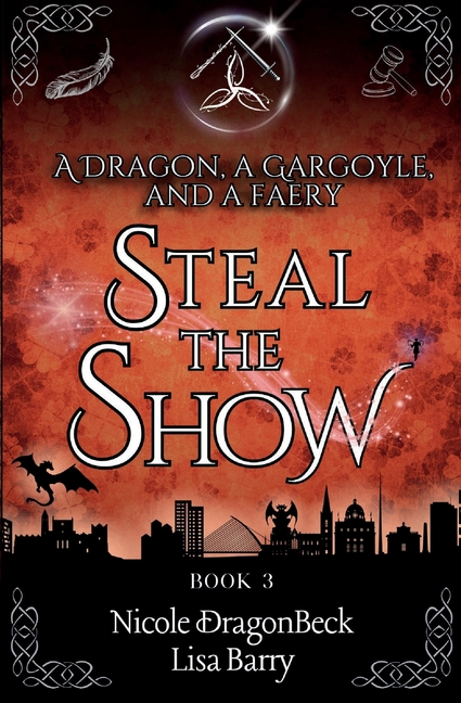 A Dragon, a Gargoyle, and a Faery Steal the Show