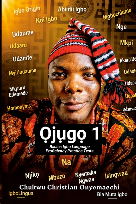 Ojugo 1: basics Igbo language proficiency practice tests