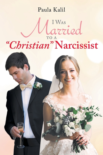 I Was Married to a "Christian" Narcissist