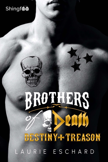 Brothers of Death - Destiny + Treason