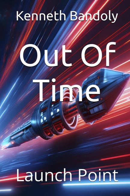 Out Of Time: Launch Point