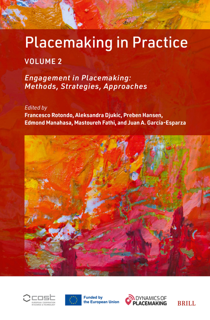 Placemaking in Practice Volume 2: Engagement in Placemaking: Methods, Strategies, Approaches