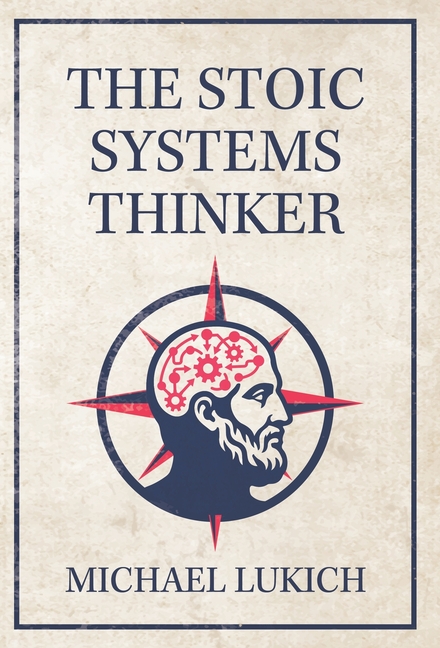 The Stoic Systems Thinker