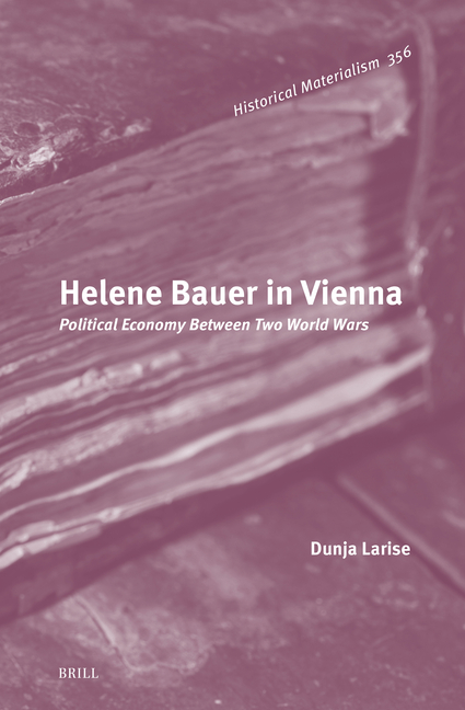 Helene Bauer in Vienna: Political Economy Between Two World Wars