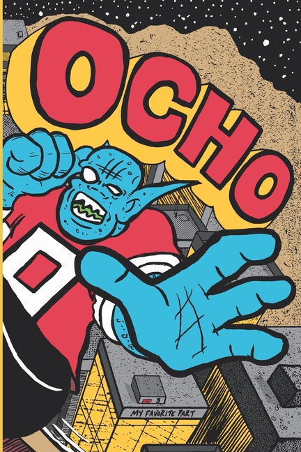 Ocho - My Favorite Part