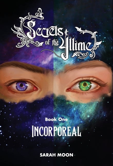 Secrets of the Yllime Book 1: Incorporeal